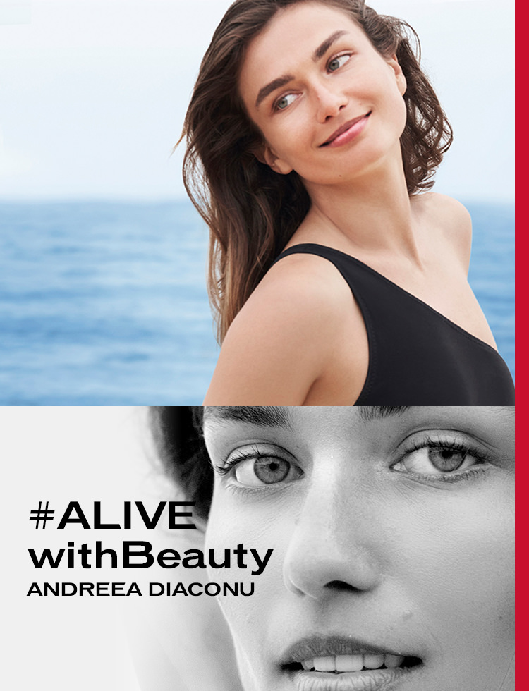 #ALIVEwithBeauty ANDREEA DIACONU